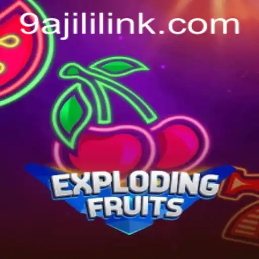 ExplodingFruits: Dive Into the World of 9A JILI Explosive Gaming Experience