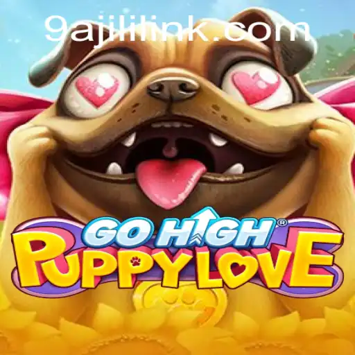 Discover GoHighPuppyLove: A Captivating Game Adventure - 9A JILI Inspiration